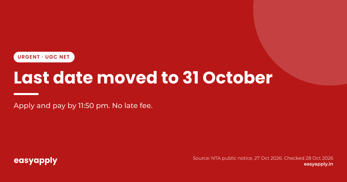 UGC NET December 2026: last date to apply now 31 October, 11:50 pm, with no late fee